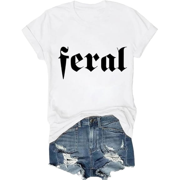 Feral Shirt Feral T-Shirt Feral Tshirt Funny Shirt