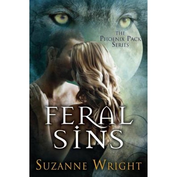 Pre-Owned Feral Sins (The Phoenix Pack, 1), 9781611097184, 1611097185, Paperback, Unabridged edition