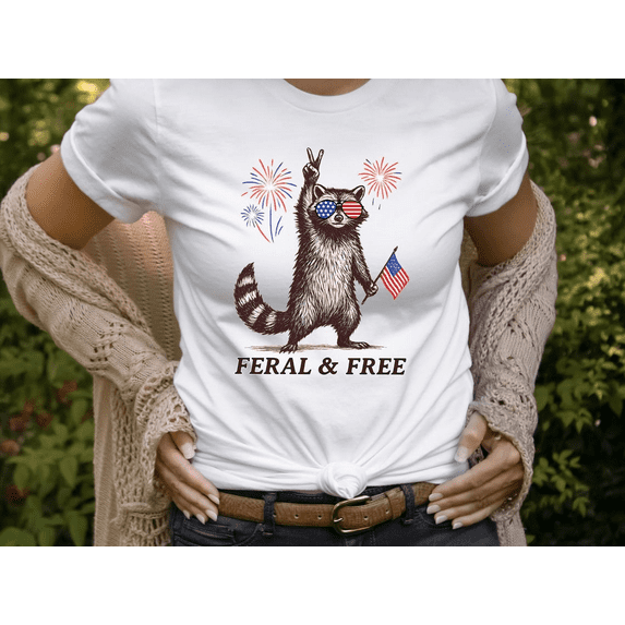 Feral and Free Raccoon Shirt Funny 4th of July Tshirt American Meme Summer Tee