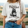 thumbnail image 1 of Feral and Pregnant Don’t Touch Me Shirt – Funny Raccoon Maternity Meme Tee, Pregnancy Humor Gift for Mom To Be, 1 of 5