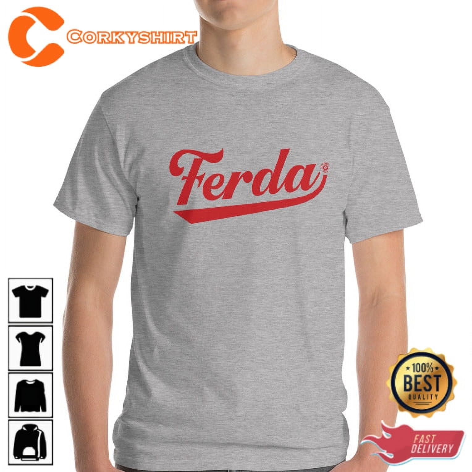 Ferda Letterkenny Trendy Unisex Tshirt