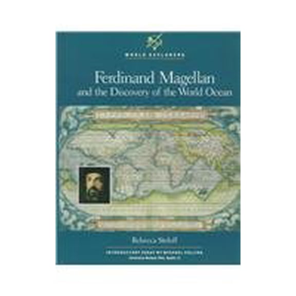 Pre-Owned Ferdinand Magellan and the Discovery of the World Ocean World Explorers Library Binding Rebecca Stefoff