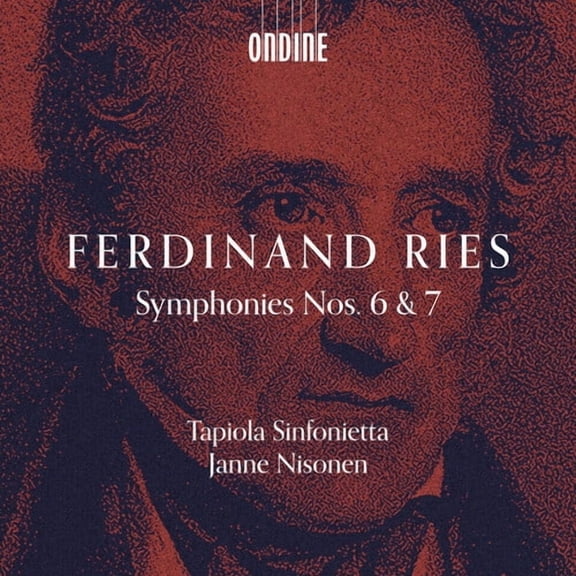 Tapiola Sinfonietta - Ferdinand Ries: Symphonies Nos. 6 & 7 - Music & Performance - CD