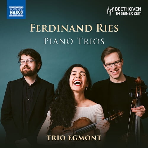 Trio Egmont - Ries: Piano Trios - Music & Performance - CD