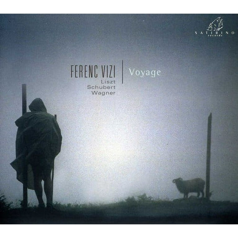 Ferenc Vizi – Voyage, Liszt, Schubert, Wagner Ferenc Vizi – Voyage, Liszt, Schubert, Wagner