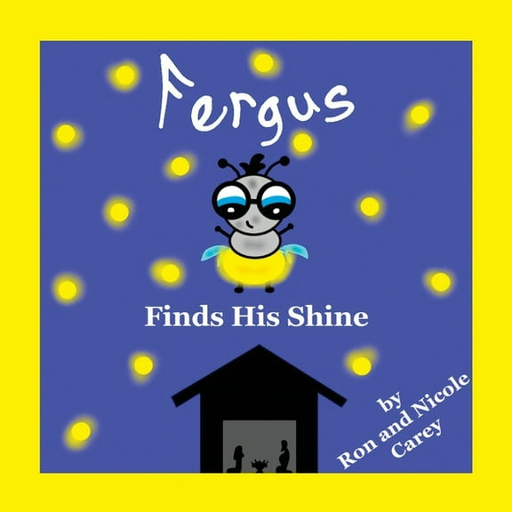 Fergus Finds His Shine 2023 Revision, (Paperback)