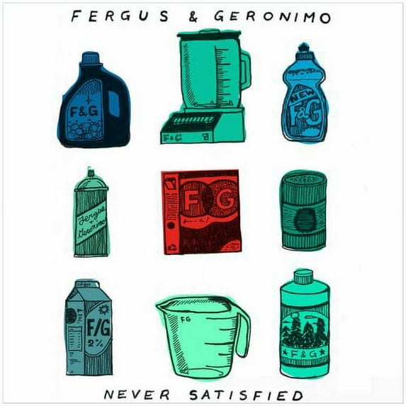 Fergus & Geronimo - Never Satisfied - Vinyl (7-Inch)
