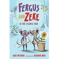 thumbnail image 1 of Pre-Owned Fergus and Zeke at the Science Fair (Hardcover) 0763678473 9780763678470, 1 of 1