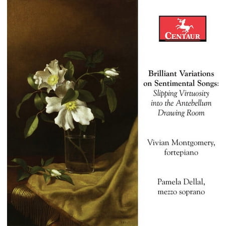 Fergusson / Reinagle / Montgomery / Dellal - Brilliant Variations on Sentimental Songs - Music & Performance - CD