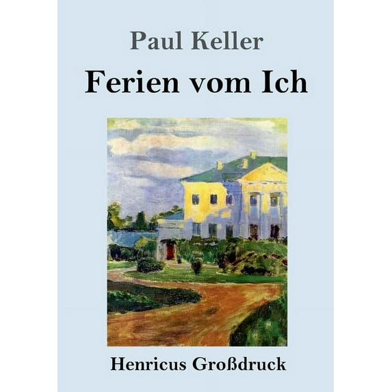 Ferien vom Ich (Großdruck) (Paperback)