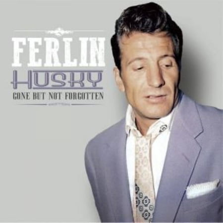 Ferlin Husky - Gone But Not Forgotten - Music & Performance - CD