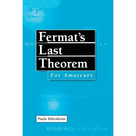 Fermat's Last Theorem for Amateurs, (Paperback)