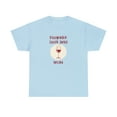 thumbnail image 1 of Fermented Grape Juice Inside T-Shirt - Unisex Heavy Cotton Tee, 1 of 9