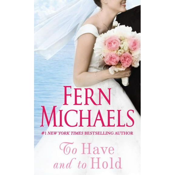 To Have and to Hold: A Novel (Paperback)