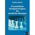 thumbnail image 1 of Fernöstliche Kriegsstrategien für westliche Manager (Paperback), 1 of 1