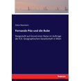 thumbnail image 1 of Fernando PÃ³o und die Bube: Dargestellt auf Grund einer Reise im Auftrage der K.K. Geographischen Gesellschaft in Wien, (Paperback), 1 of 1