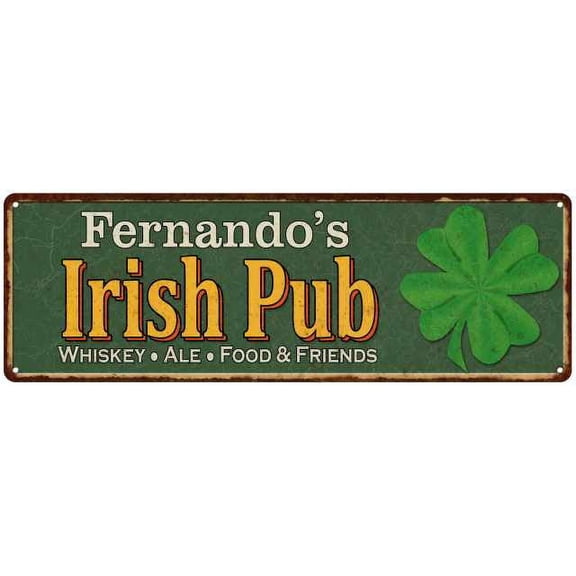 Fernando's Irish Pub Metal Sign Bar Man Cave 6x18 106180010466