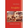 thumbnail image 1 of Fernfahrt: Geschichten von der StraÃe, (Paperback), 1 of 1