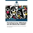 thumbnail image 1 of Fernsteuerung: Offenbart sie die Werte der Arbeit? (Paperback), 1 of 1