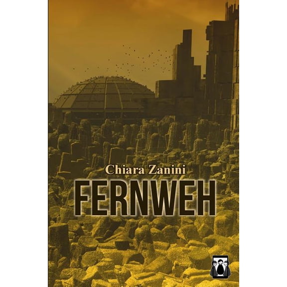 Fernweh Italian Edition Paperback 1975875265 9781975875268 Chiara Zanini