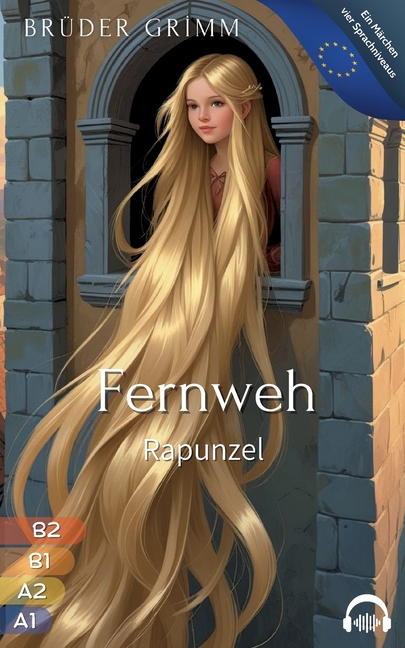 Fernweh - Rapunzel, (Paperback)