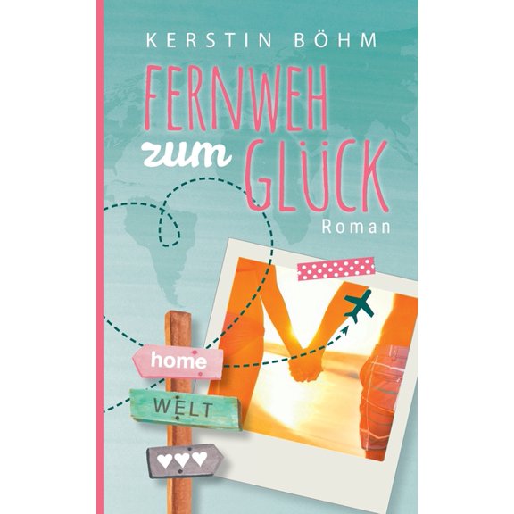Fernweh zum Glck, (Paperback)