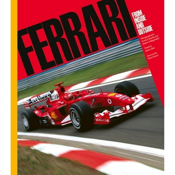 Pre-Owned Ferrari: From Inside and Outside (Hardcover) by James Allen, Rainer Schlegelmilch, Ercole Colombo