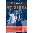 thumbnail image 1 of Pre-Owned Ferraro: My Story (Paperback) by Geraldine Ferraro, Marie Wilson, Linda Bird Francke, 1 of 1