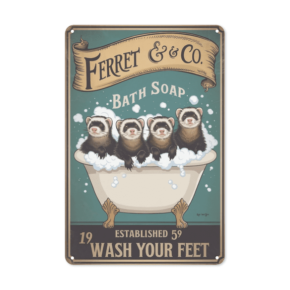 Ferret Feet Bath metal sign Vintage Pet Decor Animal Sign Perfect Hanging Rodent Cave Nursery With Cute Theme Weatherproof Coating Exotic Animal Gift Keeper Friend 8x12 inch metal sign retro wall