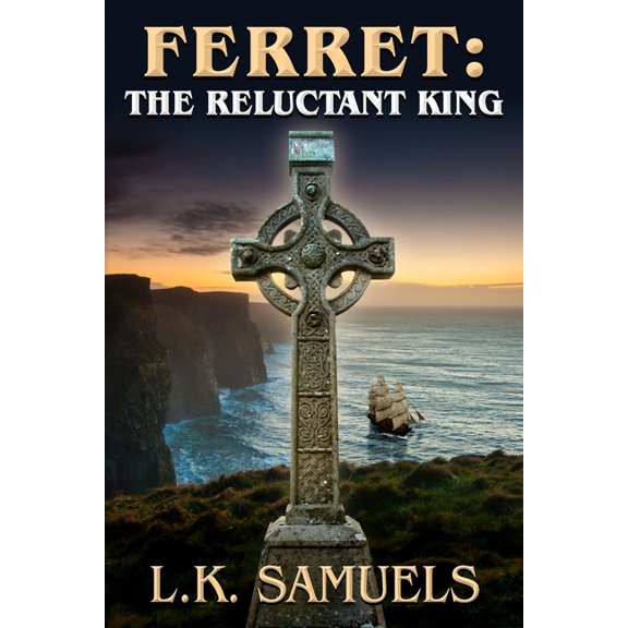 Ferret: The Reluctant King Paperback 0961589329 9780961589325 L. K. Samuels