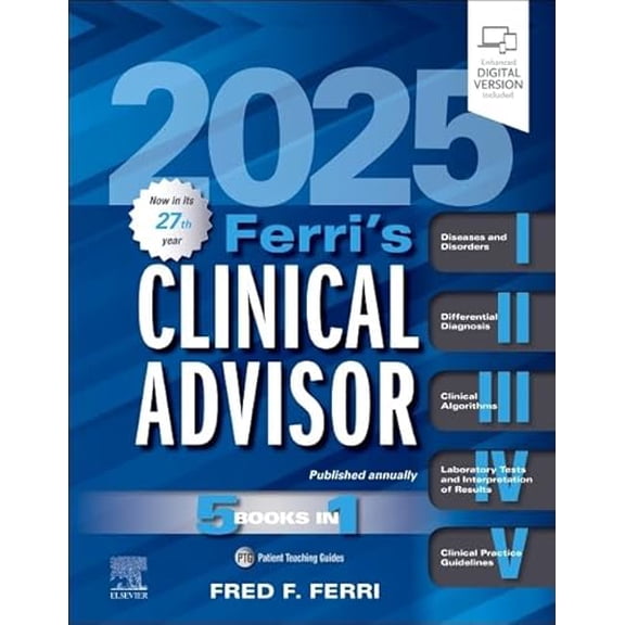 Pre-Owned Ferri's Clinical Advisor 2025: 5 Books in 1 Hardcover