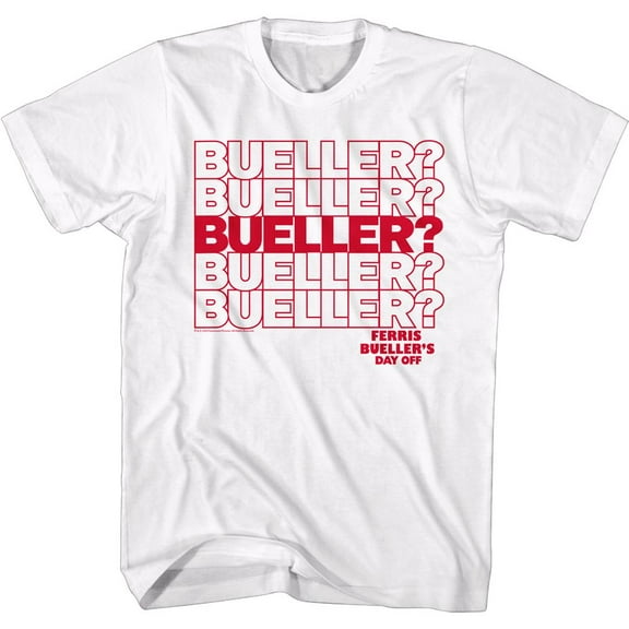 Ferris Bueller's Day Off Beuller Repeat White Adult T-Shirt 5Xl