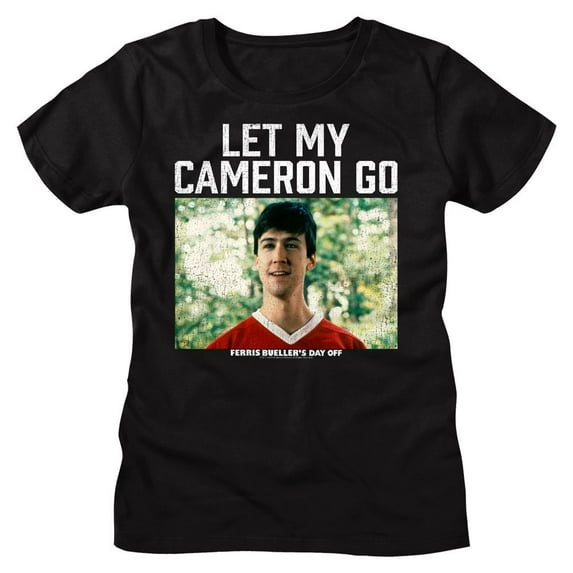 Ferris Beuller's Day Off Let My Cameron Go Black Women's T-Shirt