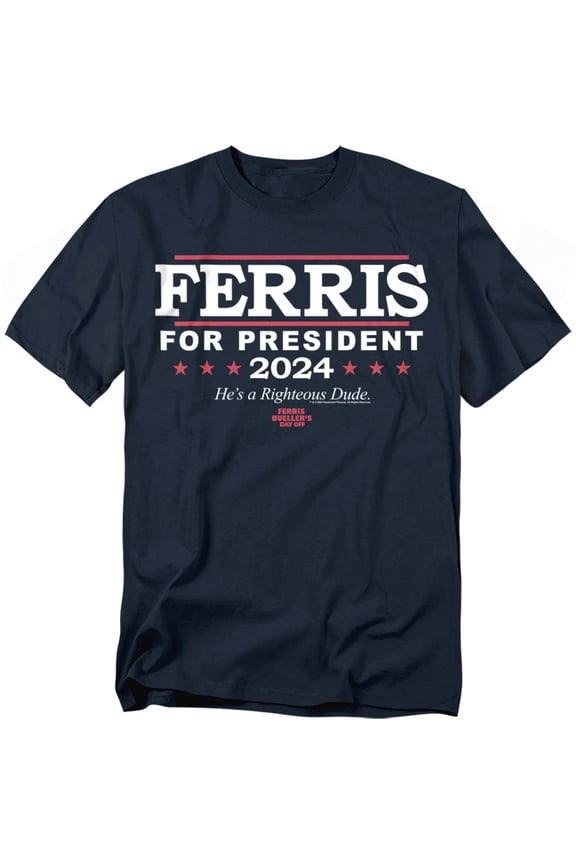 T-Shirt Ferris For President Unisex Graphic Tee for Men & Women