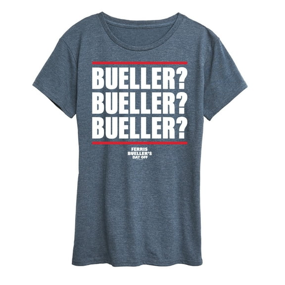 Ferris Bueller's Day Off - Bueller Bueller Bueller - Women's Short Sleeve Graphic T-Shirt