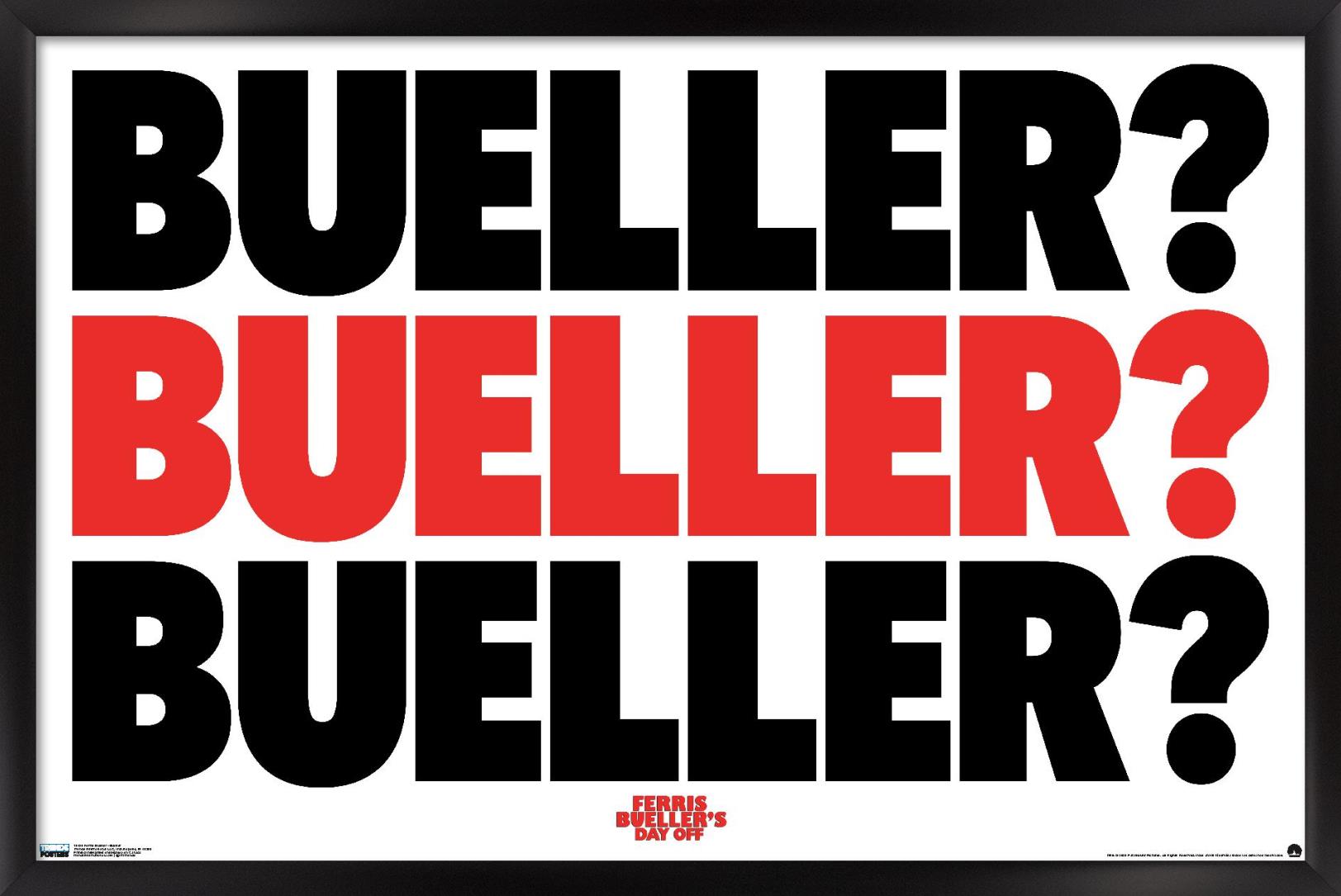 Ferris Bueller's Day Off - Bueller Wall Poster, 22.375" x 34", Framed