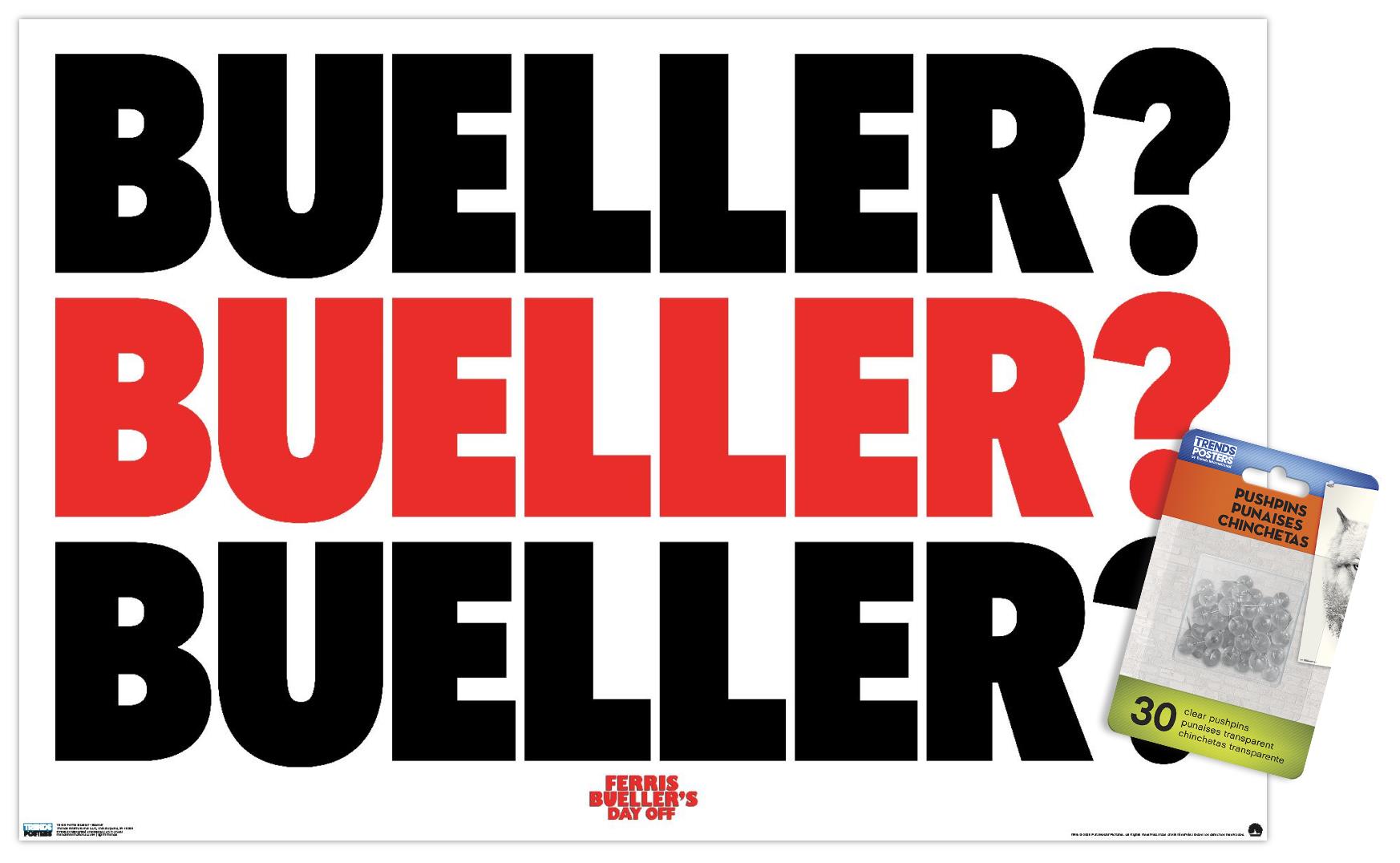 Ferris Bueller's Day Off - Bueller Wall Poster with Pushpins, 14.725" x 22.375"