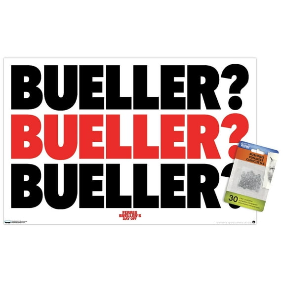 Ferris Bueller's Day Off - Bueller Wall Poster with Pushpins, 14.725" x 22.375"