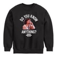 thumbnail image 1 of Ferris Bueller's Day Off - Do You Know Anything - Toddler And Youth Crewneck Fleece Sweatshirt, 1 of 5