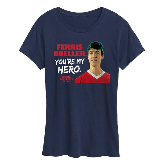 Ferris Bueller's Day Off - Ferris My Hero - Women's Short Sleeve Graphic T-Shirt