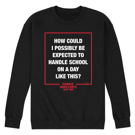 Ferris Bueller's Day Off - How Could I Possibly - Men's Crew Neck Fleece Pullover
