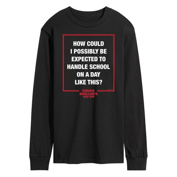 Ferris Bueller's Day Off - How Could I Possibly - Men's Long Sleeve T-Shirt