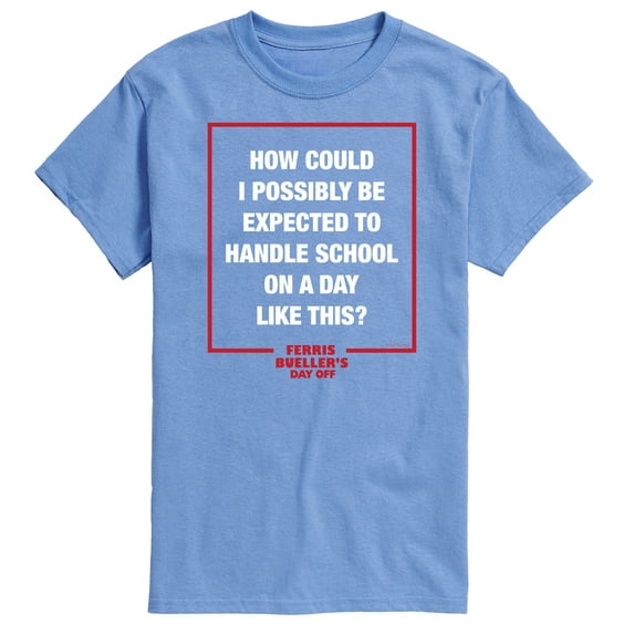Ferris Bueller's Day Off - How Could I Possibly - Men's Short Sleeve Graphic T-Shirt
