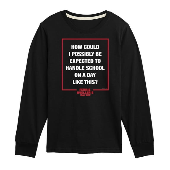 Ferris Bueller's Day Off - How Could I Possibly - Toddler And Youth Long Sleeve Graphic T-Shirt