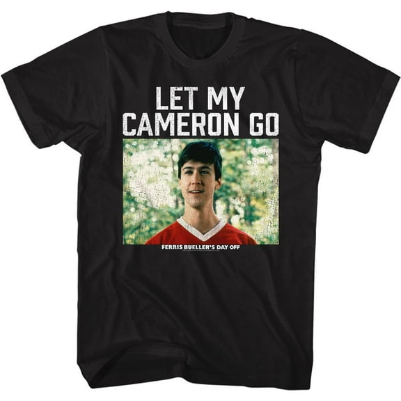 Ferris Bueller's Day Off Let My Cameron Go Black Adult T-Shirt Xlt