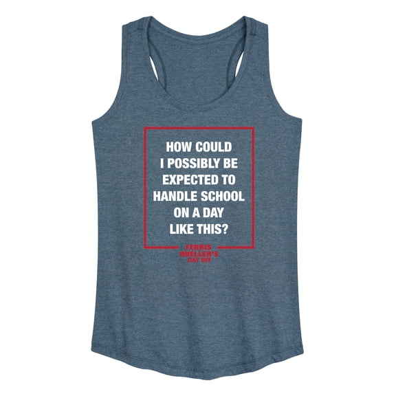 Ferris Bueller's Day Off - Movie Quotes - Women's Racerback Tank Top