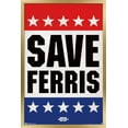 thumbnail image 1 of Ferris Bueller's Day Off - Save Ferris Wall Poster, 22.375" x 34", Framed, 1 of 3