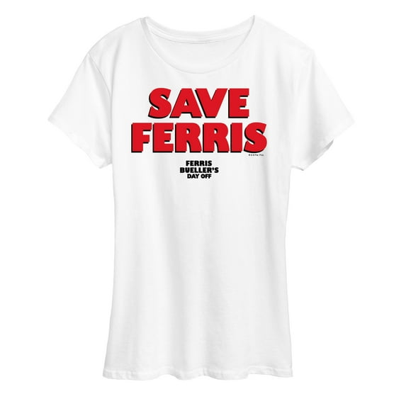 Ferris Bueller's Day Off - Save Ferris - Women's Short Sleeve Graphic T-Shirt