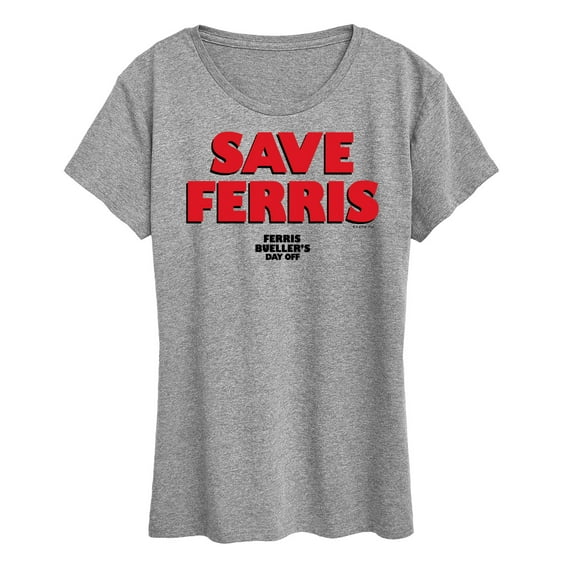 Ferris Bueller's Day Off - Save Ferris - Women's Short Sleeve Graphic T-Shirt