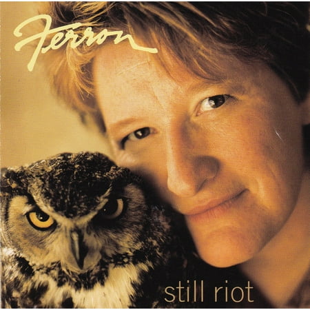 Ferron Still Riot (CD)